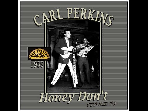 Carl Perkins - Honey Don't (1955) Take 1