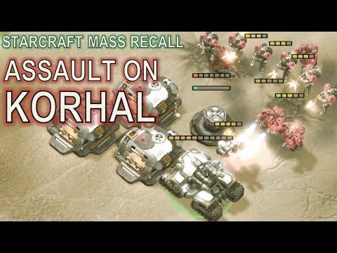 Starcraft Mass Recall 42 - Assault on Korhal