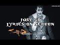 STAIND - JUST GO LYRICS