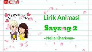 Download lagu Sayang 2 Lirik Animasi || Nella Kharisma ( Whatsap status ) mp3 Download lagu Sayang 2 Lirik Animasi || Nella Kharisma ( Whatsap status ) mp3