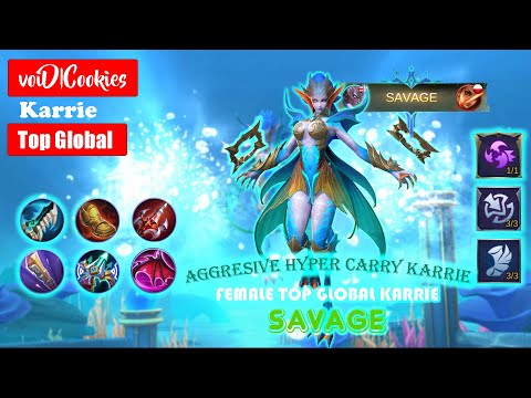 HYPER CARRY SAVAGE, Top Global Karrie Best Gameplay by voɪᴅ|Cookie᭄ꦿ - Mobile Legends