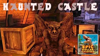 EPIC ROLLER COASTERS : ~ Haunted Castle ~ /// -VR- ROLLER COASTER ///