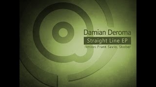 Damian Deroma - Straight Line - Skober Remix