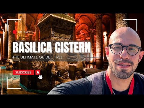 BASILICA CISTERN - THE ULTIMATE GUIDE