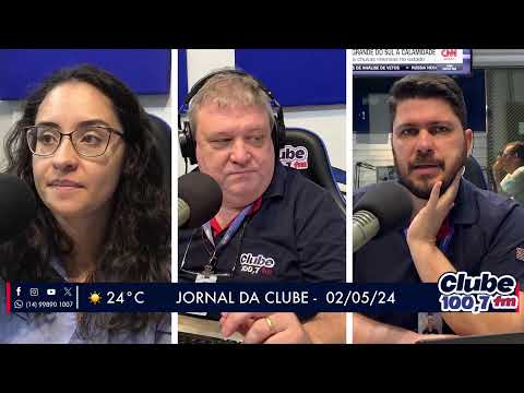 Jornal da Clube - 02/05/24 - Edição da Manhã