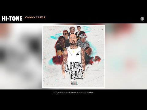 Hi-Tone - Johnny Castle (Audio)