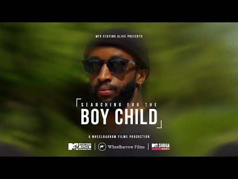 MTV Shuga GenFree | Searching For The Boy Child
