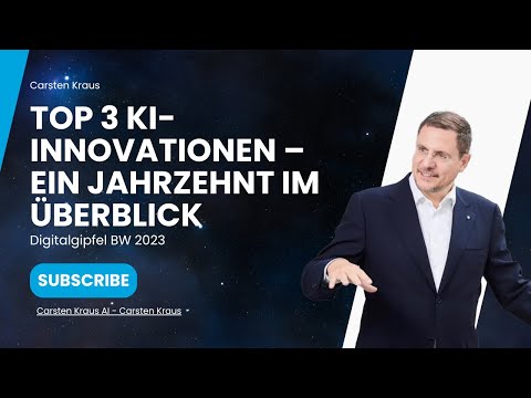 Die 3 wichtigsten KI-Entwicklungen des letzten Jahrzehnts (Keynote Digitalgipfel BW 2023)