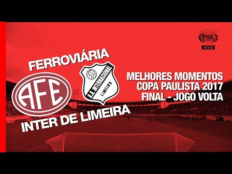 Melhores Momentos - Ferroviária 2 x 2 Inter de Limeira - Copa Paulista - 25/11/2017