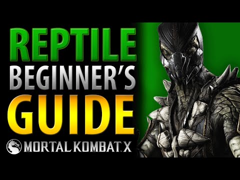REPTILE Beginner's Guide - Mortal Kombat X - All You Need To Know!