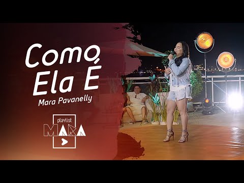 Como Ela É - Mara Pavanelly