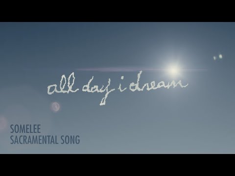 Somelee - Sacramental Song