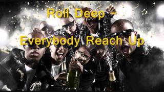 ROLL DEEP - Everybody Reach Up (OFFICIAL AUDIO)