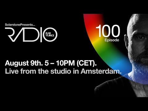 Solarstone pres. Pure Trance Radio Episode #100 [Live from Amsterdam]