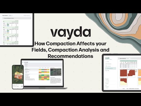 How Compaction Affects your Fields, Vayda's Compaction Analysis and Recommendations