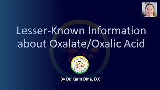 Lesser-Known Information about Oxalate/Oxalic Acid