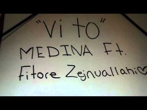 ´´VI TO´´- Medina.  Ft. Fitore zejnuallahi.