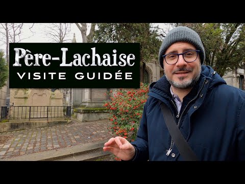 Visit of the Père Lachaise cemetery