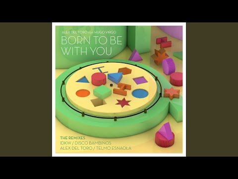Born To Be With You (feat. Hugo Virgo) (Telmo Esnaola Remix)