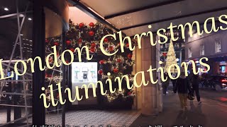 煌びやかな ロンドン 仕事終わりに クリスマスマーケット イルミネーションを巡る