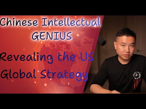 A Chinese Intellectual Genius revealing the grand strategy of the US in the 21st Century.
