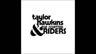 Taylor Hawkins and The Coattail Riders- Get Up I Want To Get Down