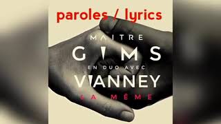 Maître GIMS en duo avec VIANNEY ( la meme )