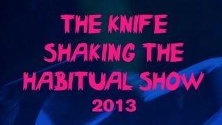 The Knife - Raging Lung - Shaking The Habitual Show Live Video