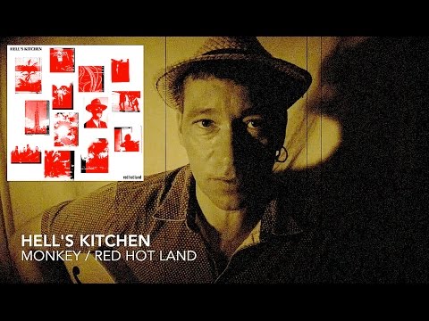 HELL'S KITCHEN Music - Monkey - Album Red Hot Land (Clip)