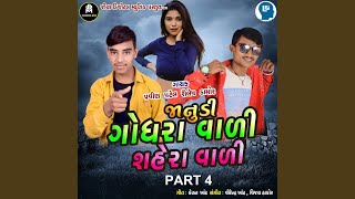 Janudi Godhra Vali Shahera Vali Part 4 song artwork