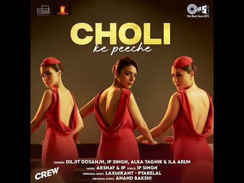 Choli Ke Peeche (From "Crew")