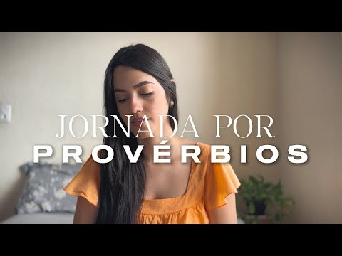 JORNADA POR PROVÉRBIOS | CAPÍTULO #2 (Estudo Bíblico Devocional)
