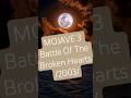 MOJAVE 3 - Battle Of The Broken Hearts (2003)