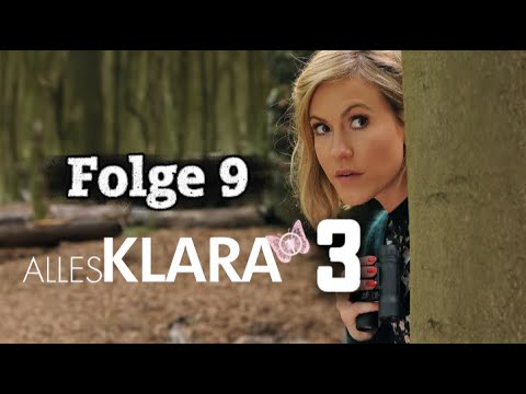 Alles Klara 📺 Staffel 3 || Folge 9 (S03⧸E9)