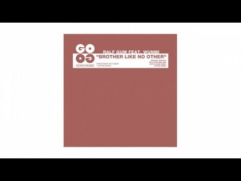 Ralf GUM feat. Wunmi - Brother Like No Other (Rufuss Remix) - GOGO 031