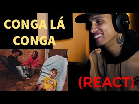 (React)💯 Tavin, Nolly, Lil Vi - Conga la Conga (Videoclipe Oficial)