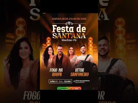 FOGO NA ROUPA VAI INCENDIAR A FESTA DE SANT'ANA EM RIACHÃO-PB! 🔥🎶