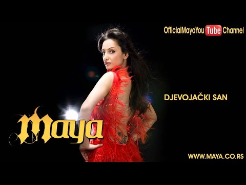 Maya Berović - Djevojački san (Audio 2008) HD