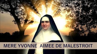 Bilocation, apparitions de fleurs, visions : la vie miraculeuse d’ Yvonne-Aimée de Malestroit