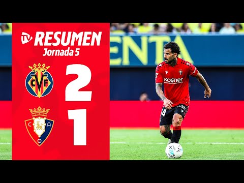 Villarreal 2-1 Osasuna | Resumen | Club Atlético Osasuna