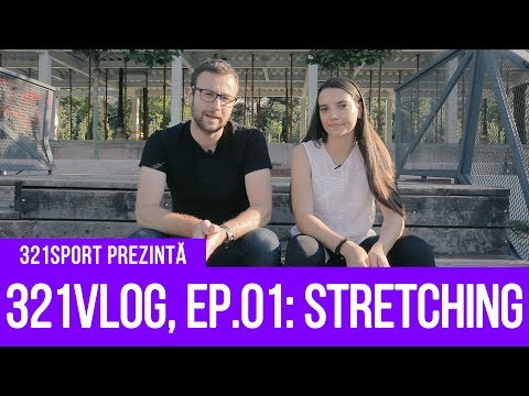 321sport VLOG: despre stretching [episodul #1]