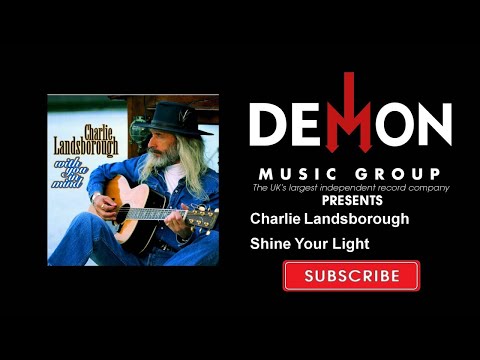 Shine Your Light - Charlie Landsborough