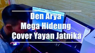 Download lagu Den Arya - Mega Hideung (Cover Yayan Jatnika) mp3
