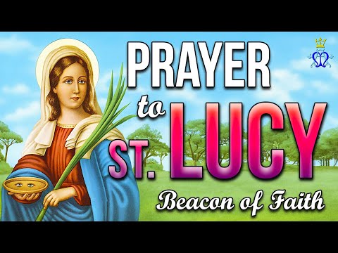 🕊️ Beacon of Faith: A Prayer to Saint Lucy