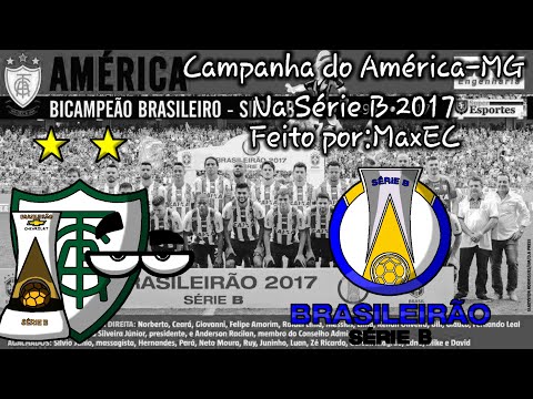 Campanha do América-MG na série B 2017|Ideia:@lavimenezes