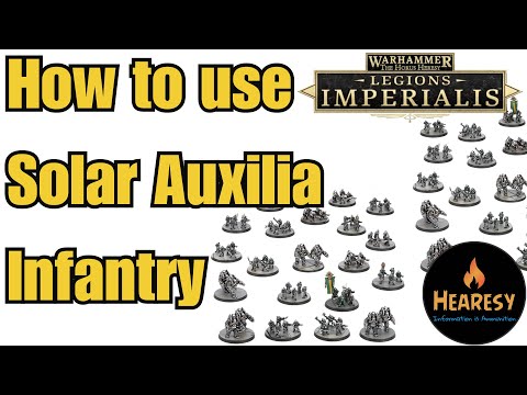 How to Use Solar Auxilia Infantry in Legions Imperialis