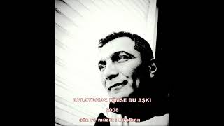 BİROL CAN - ANLAYAMAZ KİMSE BU AŞKI