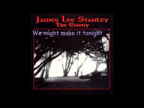 James Lee Stanley - Make It Tonight