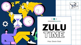Decoding Time Zones: What Is The Zulu Timezone