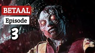 BETAAL Episode 3 Explain in Hindi |  MoBietv